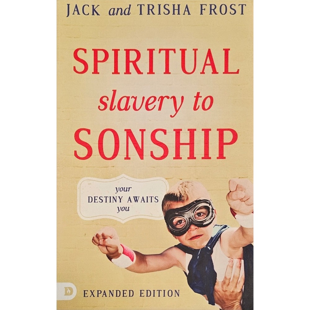 Spiritual Slavery to Sonship Jack Trisha Frost Expanded Edition Paperback‎ Book